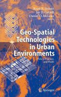 Geo-spatial technologies in urban environments policy, practice and pixels /