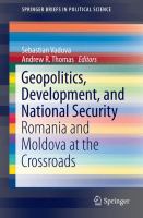 Geopolitics, Development, and National Security Romania and Moldova at the Crossroads /