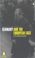 Germany and the European East in the twentieth century