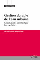 Gestion durable de l'eau urbaine observations et échanges France-Brésil /