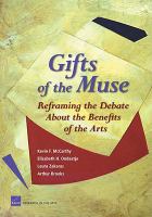 Gifts of the muse reframing the debate about the benefits of the arts /