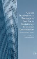 Global Insolvency and Bankruptcy Practice for Sustainable Economic Development Vol 2, International Best Practice /