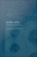 Global Japan the experience of Japan's new immigrant and overseas communities /