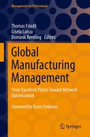 Global Manufacturing Management From Excellent Plants Toward Network Optimization /