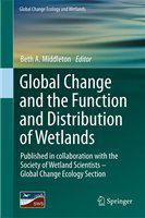 Global change and the function and distribution of wetlands / Beth A. Middleton, editor