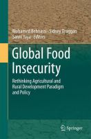 Global food insecurity rethinking agricultural and rural development paradigm and policy /