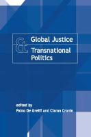 Global justice and transnational politics essays on the moral and political challenges of globalization /