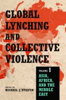 Global lynching and collective violence.