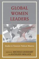 Global women leaders studies in feminist political rhetoric /