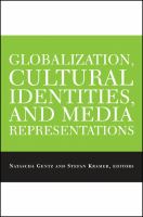 Globalization, cultural identities, and media representations /