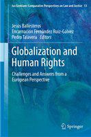 Globalization and human rights challenges and answers from a European perspective /