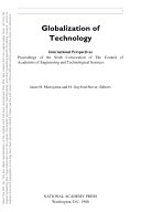 Globalization of technology international perspectives : proceedings of the Sixth Convocation of the Council of Academies of Engineering and Technological Sciences /