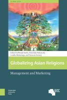 Globalizing Asian religions : management and marketing /