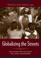 Globalizing the streets : cross-cultural perspectives on youth, social control, and empowerment /