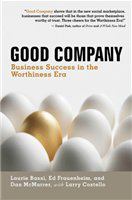 Good company business success in the worthiness era /