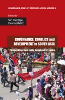Governance, conflict and development in South Asia perspectives from India, Nepal and Sri Lanka /