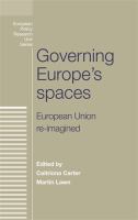 Governing Europe's spaces : European Union re-imagined /