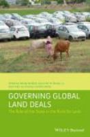 Governing global land deals the role of the state in the rush for land /