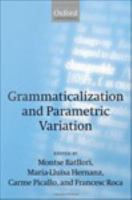 Grammaticalization and parametric variation