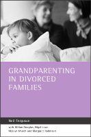Grandparenting in divorced families.