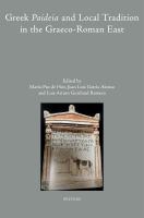 Greek paideia and local tradition in the Graeco-Roman East /