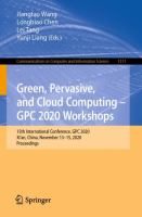 Green, Pervasive, and Cloud Computing – GPC 2020 Workshops 15th International Conference, GPC 2020, Xi'an, China, November 13–15, 2020, Proceedings /