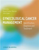 Gynecological cancer management identification, diagnosis and treatment /