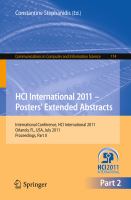 HCI International 2011 Posters' Extended Abstracts International Conference, HCI International 2011, Orlando, FL, USA, July 9-14, 2011,Proceedings, Part II /