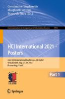 HCI International 2021 - Posters 23rd HCI International Conference, HCII 2021, Virtual Event, July 24–29, 2021, Proceedings, Part I /