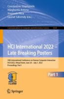 HCI International 2022 – Late Breaking Posters 24th International Conference on Human-Computer Interaction, HCII 2022, Virtual Event, June 26 – July 1, 2022, Proceedings, Part I /