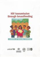 HIV transmission through breastfeeding a review of available evidence /