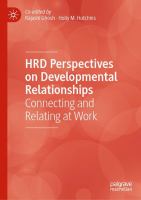 HRD Perspectives on Developmental Relationships Connecting and Relating at Work /