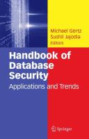 Handbook of Database Security Applications and Trends /