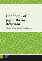 Handbook of Japan-Russia relations /