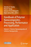 Handbook of Polymer Nanocomposites. Processing, Performance and Application Volume C: Polymer Nanocomposites of Cellulose Nanoparticles /