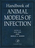 Handbook of animal models of infection experimental models in antimicrobial chemotherapy /