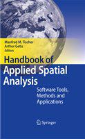 Handbook of applied spatial analysis software tools, methods and applications /