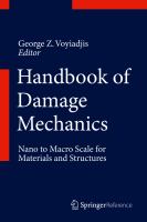 Handbook of damage mechanics nano to macro scale for materials and structures /