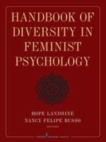 Handbook of diversity in feminist psychology