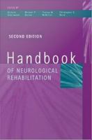 Handbook of neurological rehabilitation