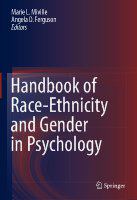 Handbook of race-ethnicity and gender in psychology