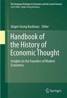 Handbook of the history of economic thought insights on the founders of modern economics /