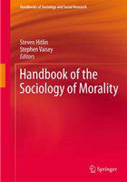 Handbook of the sociology of morality