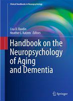 Handbook on the neuropsychology of aging and dementia