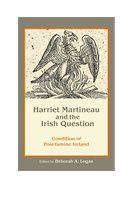 Harriet Martineau and the Irish question condition of post-famine Ireland /