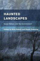 Haunted landscapes super-nature and the environment /