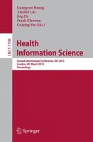 Health Information Science Second International Conference, HIS 2013, London, UK, March 25-27, 2013. Proceedings /