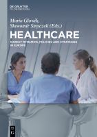 Healthcare market dynamics, policies and strategies in Europe /