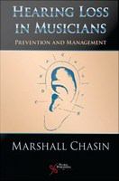 Hearing loss in musicians prevention & management /