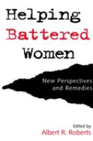 Helping battered women new perspectives and remedies /